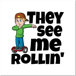 They See Me Rollin'... Posters and Art